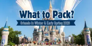 What to Pack for Orlando in Winter & Early Spring (2026)