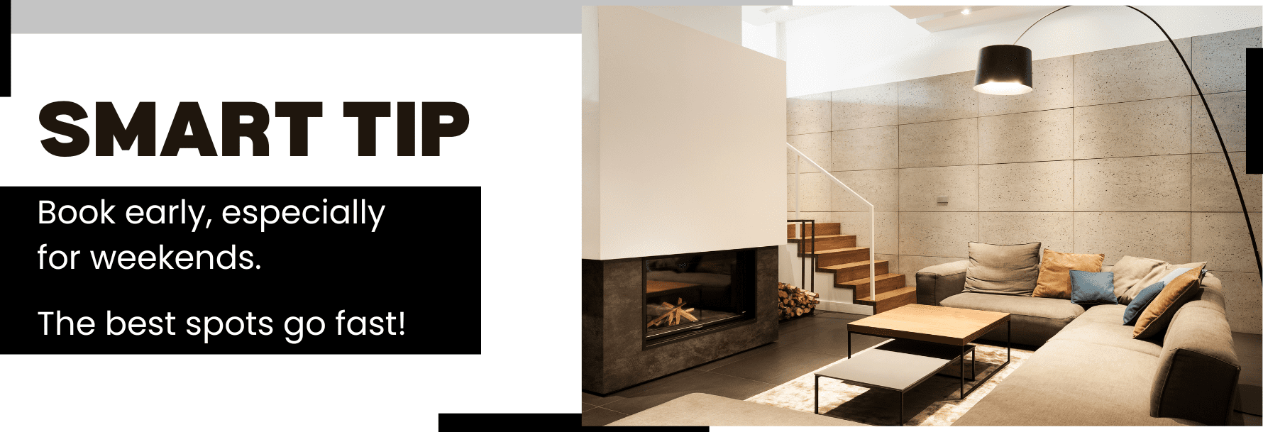 Smart tip Book early, especially for weekends. The best spots go fast!