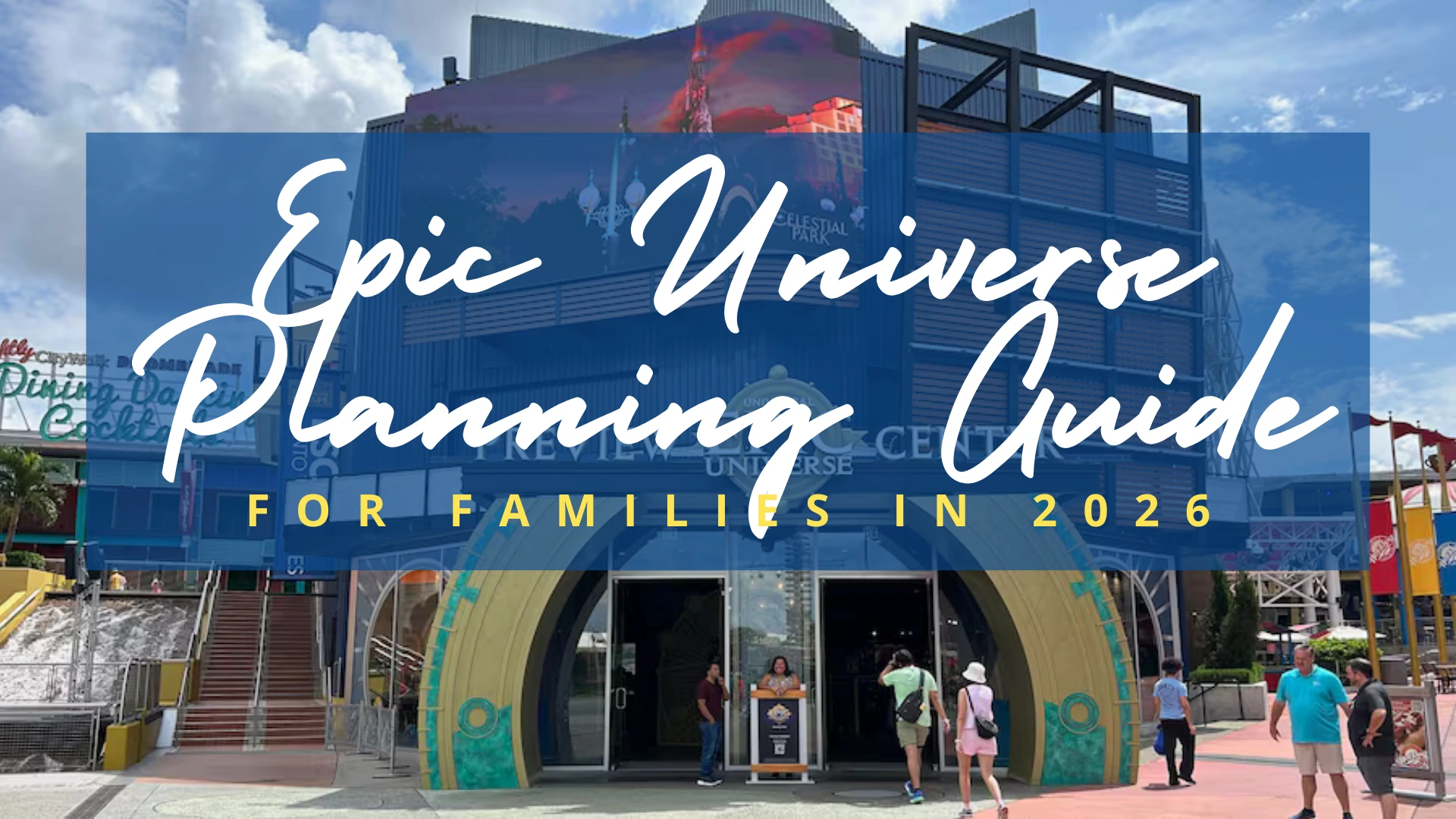 Your Epic Universe Planning Guide for Families in 2026