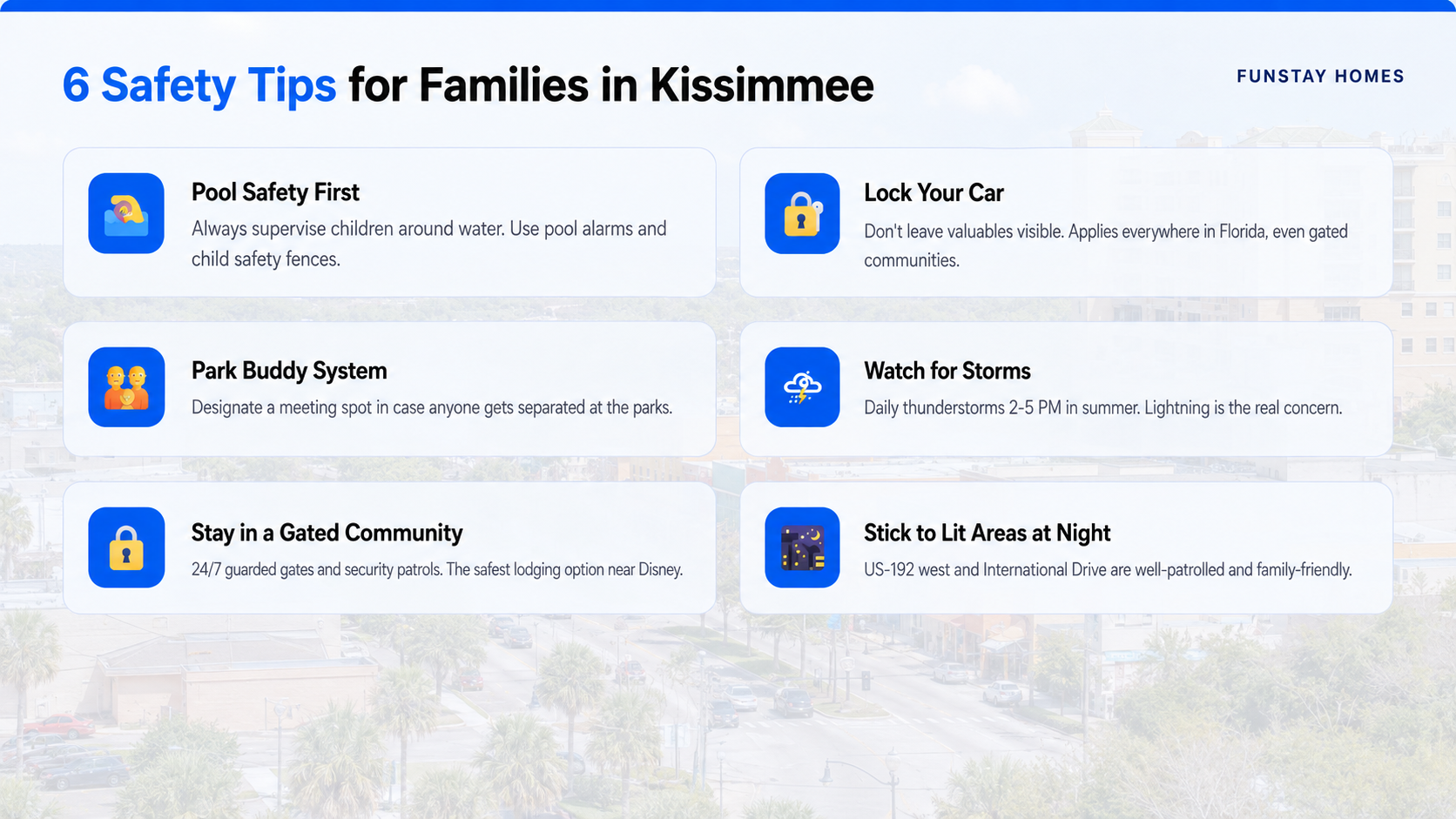Infographic with six family safety tips for Kissimmee, including pool safety, locking vehicles, using a park buddy system, watching for storms, choosing gated communities, and staying in well-lit areas at night.