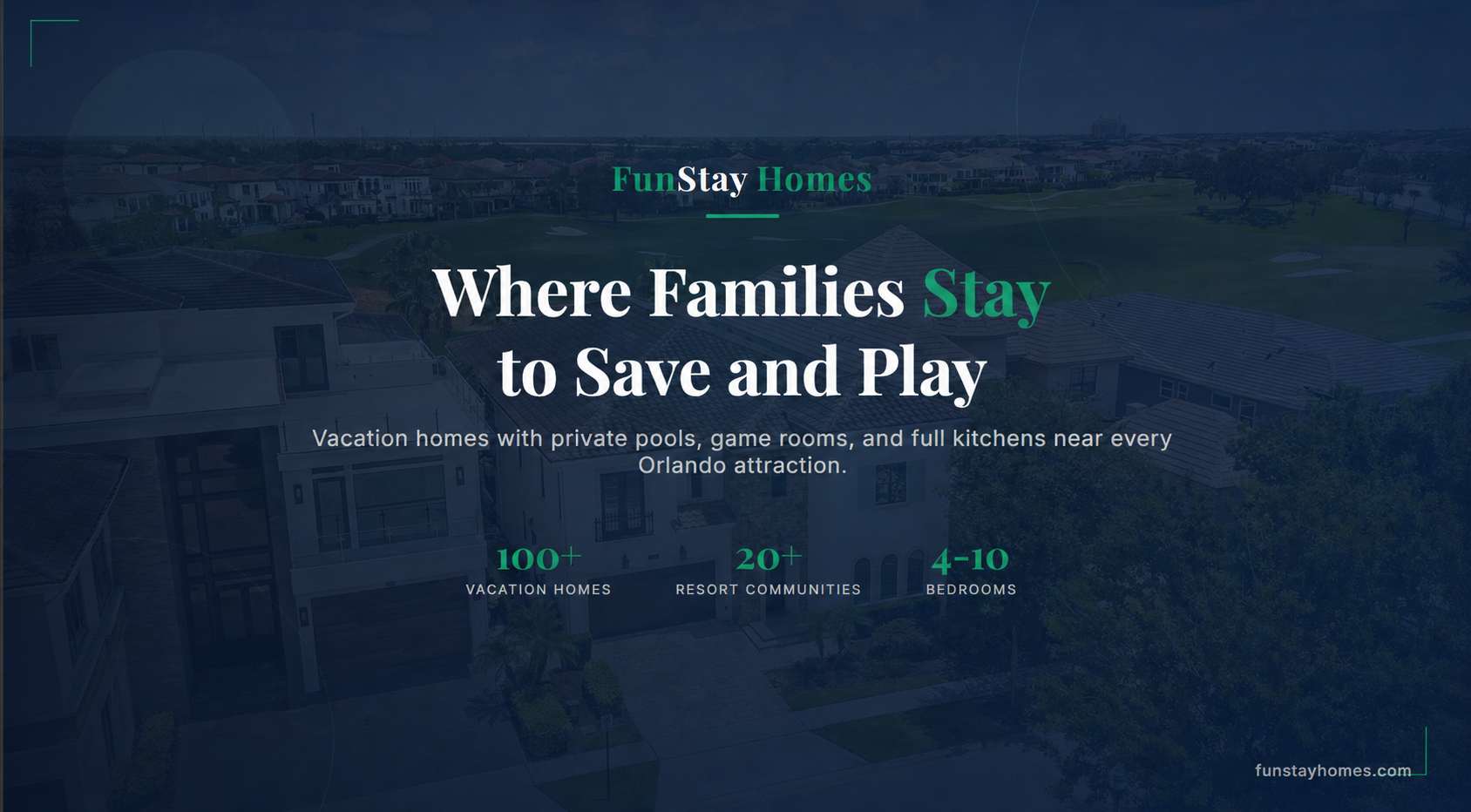 FunStay Homes Orlando Vacation Living