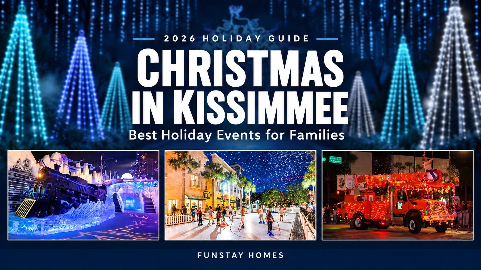 Christmas in Kissimmee Best Holiday Events for Families (2026)