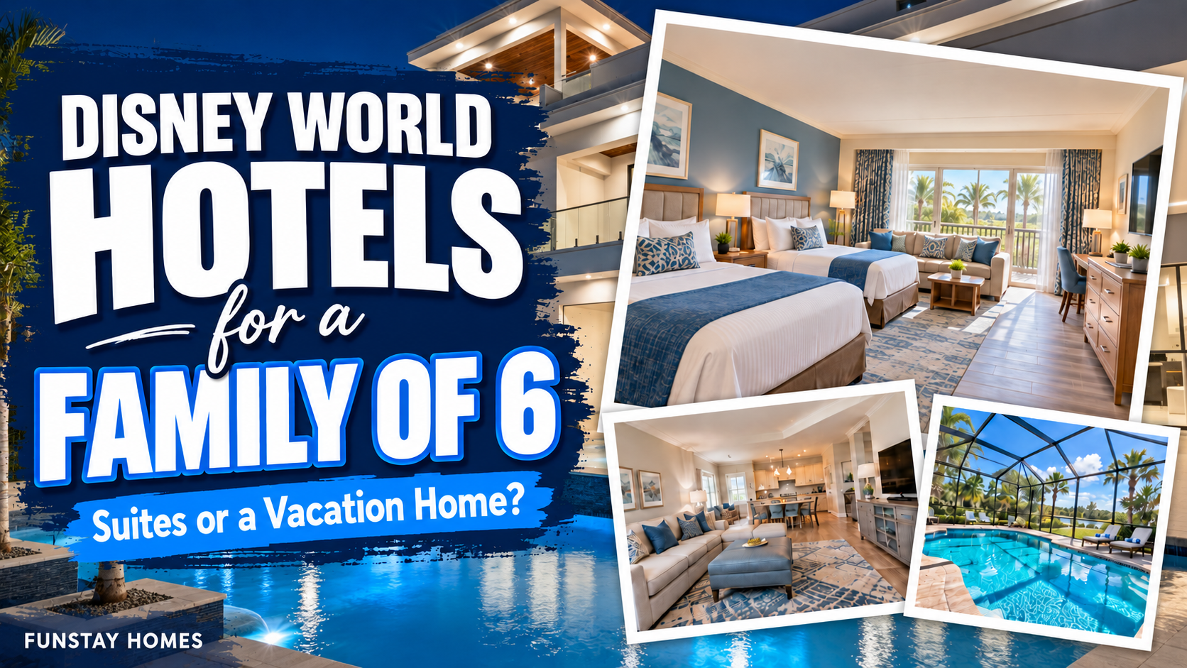 Disney World Hotels for a Family of 6: What Sleeps 6, and What Else Fits