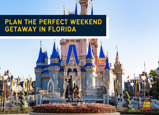 Plan the Perfect Weekend Getaway in Florida